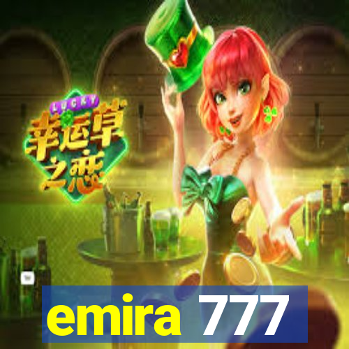 emira 777